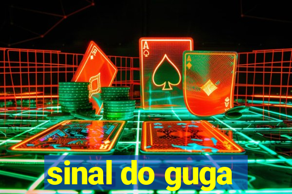 sinal do guga